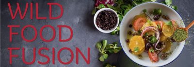 Wild food Fusion, so many ways to incorporate native food